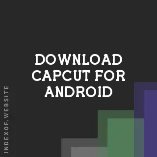 Download Capcut for Android